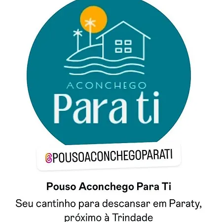 Casa Pouso Aconchego Para Ti - Pertinho Trindade Paraty Exterior photo